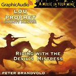 Riding with the devil's mistress [dramatized adaptation] cover image