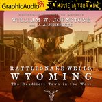 Rattlesnake wells, wyoming [dramatized adaptation] cover image