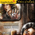 Strong justice [dramatized adaptation] cover image