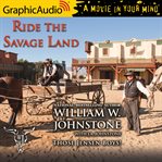 Ride the savage land [dramatized adaptation] cover image