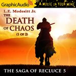 The death of chaos (1 of 2) [dramatized adaptation] cover image