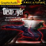 Engines of destruction [dramatized adaptation] cover image