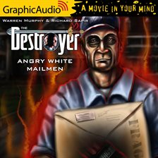 Cover image for Angry White Mailmen [Dramatized Adaptation]