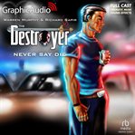 Never say die [dramatized adaptation] cover image