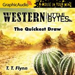 The quickest draw [dramatized adaptation] cover image