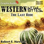 The last ride [dramatized adaptation] cover image