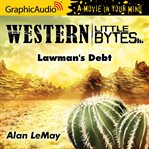 Lawman's debt [dramatized adaptation] cover image