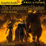 The conqueror's shadow (1 of 2) [dramatized adaptation] cover image