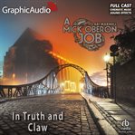 In truth and claw [dramatized adaptation] cover image