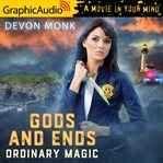 Gods and ends [dramatized adaptation] cover image