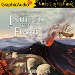 Inherit the flame [dramatized adaptation] cover image
