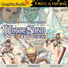 Cover image for White Sand, Volume 1 [Dramatized Adaptation]