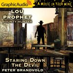 Staring down the devil [dramatized adaptation] cover image