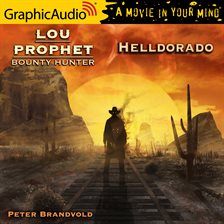 Cover image for Helldorado [Dramatized Adaptation]
