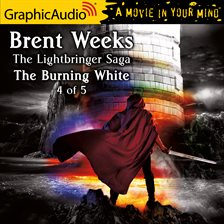 Cover image for The Burning White (4 of 5) [Dramatized Adaptation]