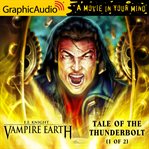 Tale of the thunderbolt : 1 of 2 [dramatized adaptation] cover image