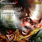 Valentine's rising : 1 of 2 [dramatized adaptation] cover image