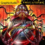 Valentine's exile [dramatized adaptation] cover image