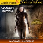Queen bitch [dramatized adaptation] cover image