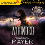 Wounded [dramatized adaptation] cover image