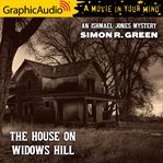 The house on widows hill [dramatized adaptation] cover image