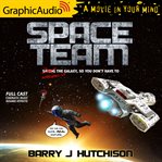 Space team [dramatized adaptation] cover image