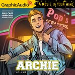 Archie, volume 1 [dramatized adaptation]. Archie Comics cover image