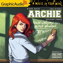 Cover image for Archie, Volume 3 [Dramatized Adaptation]