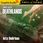 Into delirium [dramatized adaptation] cover image
