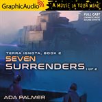 Seven surrenders [dramatized adaptation] cover image