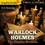 The finality problem [dramatized adaptation]. Warlock Holmes 5 cover image