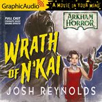 The wrath of n'kai [dramatized adaptation] cover image