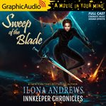 Sweep of the Blade [Dramatized Adaptation]--Innkeeper Chronicles 4