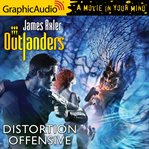Distortion offensive [dramatized adaptation] cover image