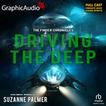 Driving the deep [dramatized adaptation] : The Finder Chronicles 2 cover image