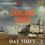 Day shift [dramatized adaptation] : Midnight, Texas 2 cover image