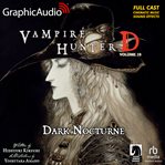 Dark nocturne [dramatized adaptation] : Vampire Hunter D cover image