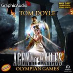 Olympian games [dramatized adaptation] : Agent of Exiles cover image