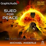 Sued for peace [dramatized adaptation] : The Kurtherian Gambit 11 cover image