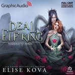A Deal With the Elf King [Dramatized Adaptation] cover image
