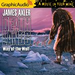 Way of the wolf [dramatized adaptation] cover image