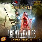 India Match [Dramatized Adaptation] : Agent of Exiles cover image