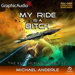 My ride Is a bitch. Kurtherian gambit cover image