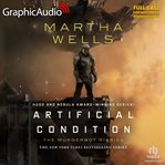 Artificial condition. Murderbot diaries cover image