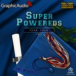 Super powereds. Year 4 cover image