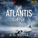 The Atlantis Gene [Dramatized Adaptation] : The Origin Mystery 1. Origin Mysteries cover image