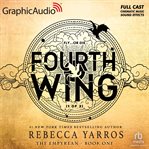 Fourth Wing (1 of 2) [Dramatized Adaptation] : Empyrean cover image