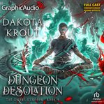 Dungeon Desolation [Dramatized Adaptation] : Divine Dungeon cover image