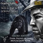 Dark night of the mountain man : Smoke Jensen cover image