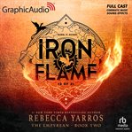 Iron Flame (2 of 2) [Dramatized Adaptation] : Empyrean cover image